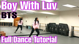 Bts 방탄소년단 작은 것들을 위한 시 Boy With Luv - Full Dance Tutorial
