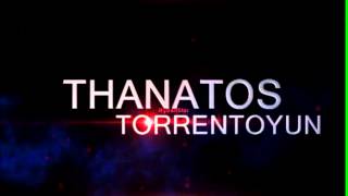 Thanatos Senin Için Torrentoyun
