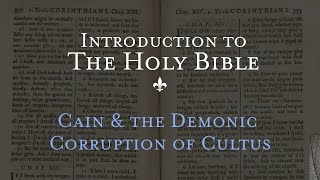 Cain & The Demonic Corruption of Cultus