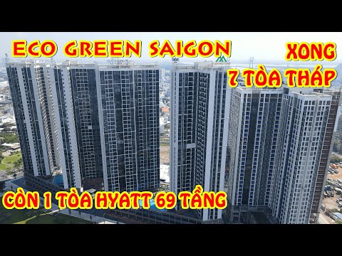 Eco green sài gòn xong 7 tòa tháp. Tòa tháp Hyatt 69 tầng, tòa nhà hy vọng năm 2021