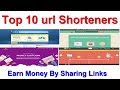 Top 10 url Shorteners - Earn Money By Sharing Links