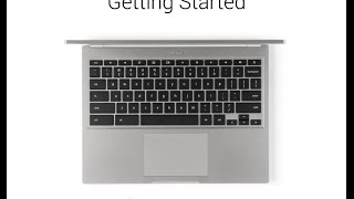 Video Tutorial: Getting Started with Chromebook
