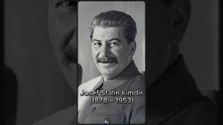 Stalin Kimdir ?