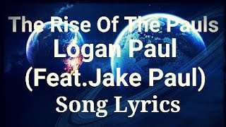 Watch Logan Paul The Rise Of The Pauls feat Jake Paul video