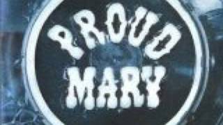 Watch Proud Mary Dont It All Look Ugly video