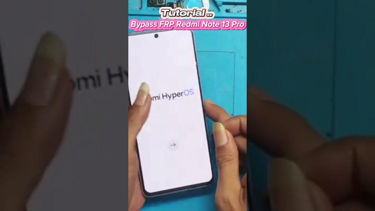 Easy – Easy way to bypass FRP Redmi Note 13 Pro Easy – Easy way to bypass FRP Redmi Note 13 Pro