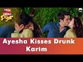 Ayesha Kisses Drunk Karim  | Best Scene | Love Trap | RF2Y