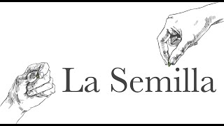 La Semilla (pt. 2)