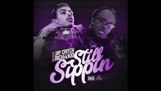 Watch Jay Critch Still Sippin feat Rich The Kid video