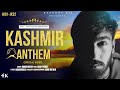 KASHMIR ANTHEM - JK01 to JK22 || OFFICIAL MUSIC VIDEO || UNITY