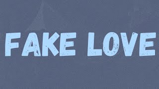 Poundz - Fake Love (Lyrics)