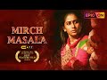 Mirch Masala | Movie | Watch on EPIC ON