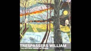 Watch Trespassers William Red video