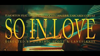 Watch Pj Morton So In Love feat Darrel MusiqCity Walls  Zacardi Cortez video