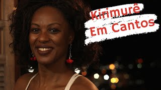 Kirimurê Em Cantos - 26 /07/2020