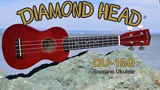 Diamond Head DU-150 Soprano Ukulele