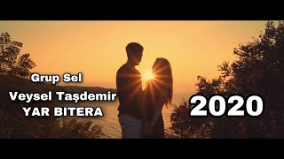 VEYSEL TAŞDEMİR / YAR BITERA 2020 (  Müzik  )