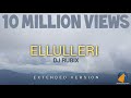 Ellulleri Remix (DJ RUBIX) Full Extended Mix | Originals | Dream Frames Media