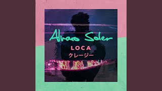 Video Loca Alvaro Soler