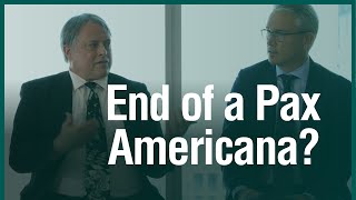The End of Pax Americana?