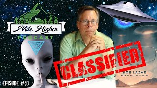 Bob Lazar Area 51 Aliens Flying Saucers Podcast 50 Bob Lazar Area 51 Aliens Flying Saucers Podcast 50