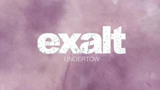 Watch Exalt Undertow video