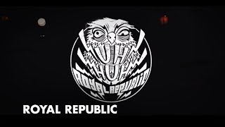 Royal Republic - Uh Huh (Official Video)