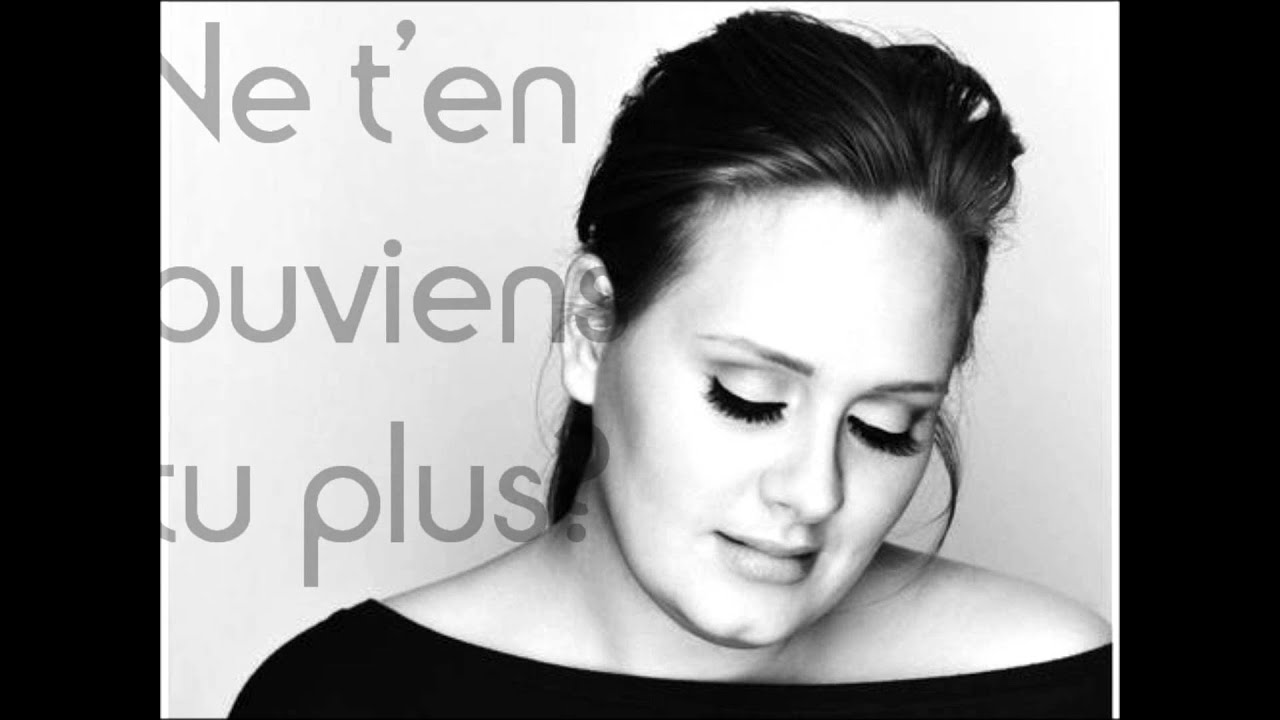 Lily présente - Adèle - Traduction de Don't you remember Lily présente - Adèle - Traduction de Don't you remember