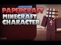 How to create a Papercraft MineCraft Character!