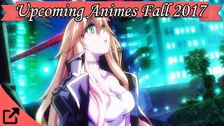 Top 10 Upcoming Animes Fall 2017 / Winter 2018