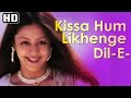 kissa hum likhenge | 90's Hit Song | 4k video ultra hd