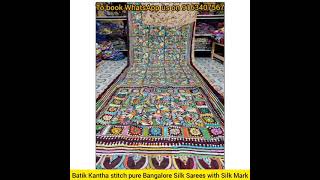 Batik Kantha Sch Hand Embroidered Pure Bangalore Silk Sarees With Silk Mark Tag