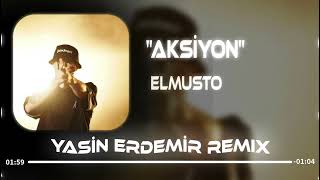 El Musto - Aksiyon ( Yasin Erdemir Remix ) #tiktok