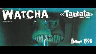 Watch Watcha Tambata video