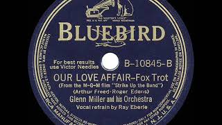 Watch Glenn Miller Our Love Affair video