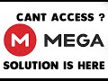 How To Access MEGA.NZ ? | LOADING ERROR 100 % FIX