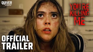 You're Killing Me |  Trailer