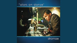 Alors On Danse Alors On Danse