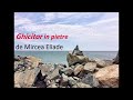 Ghicitor în pietre - Mircea Eliade