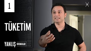 TÜKETİM | Yanlış Okumalar — Yalın Alpay | B01