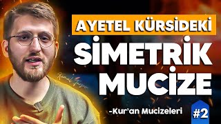 Ayetel Kürsideki Simetrik Mucize Kuran Mucizeleri B2