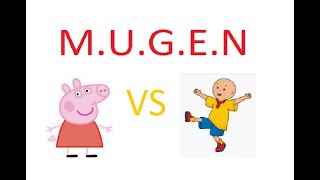 Mugen Peppa Pig Vs Caillou