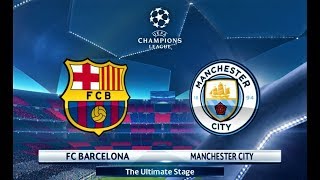 Pes 2018 Barcelona Vs Manchester City Uefa Champions League Final Gameplay Pc