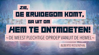 3. De Meest plechtige Oproep Vanuit de Hemel - Alberto Rosenthal
