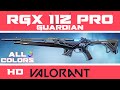 RGX 11Z PRO GUARDIAN VALORANT SKIN (ALL COLORS) | New Skins Showcase