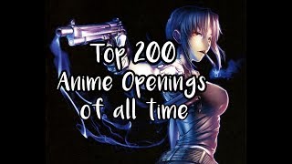 My Top 200 Anime Openings of All Time