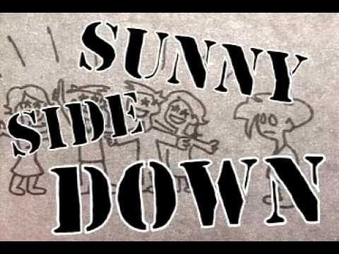 "Sunny Side Down" Music Video