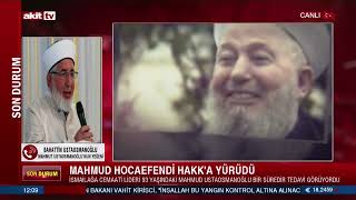 Mahmud Ustaosmanoğlu Hoca Efendi Hakka Yürüdü