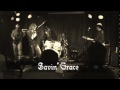 Savin' Grace 「祈り」 2011.2.13 - Live House Raw Tracks