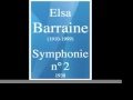 Elsa Barraine (1910-1999) : Symphonie n° 2 (1938)